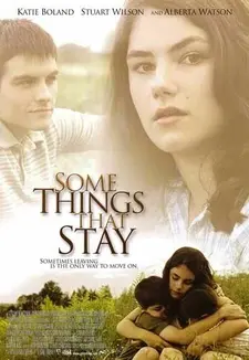 Некоторые вещи, которые остаются / Беглый дом / Some Things That Stay (2004)