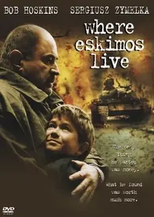 Туда, где живут эскимосы / Where Eskimos Live (2002)