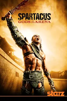 Спартак: Боги арены / Spartacus: Gods of the Arena (Мини–сериал 2010)