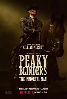 Острые козырьки: Бессмертный человек / Peaky Blinders: The Immortal Man (2026)