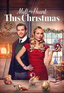Растопи моё сердце в это Рождество / Melt My Heart This Christmas (2025)