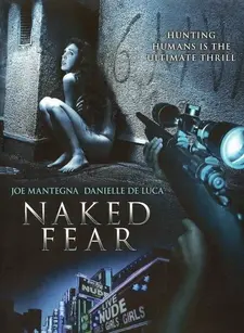 Обнаженный страх / Naked Fear (2007)