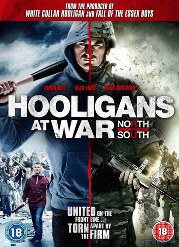 Футбольные хулиганы: Север против Юга / Hooligans at War: North vs. South (2015)