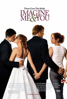 Представь нас вместе / Imagine Me & You (2005)