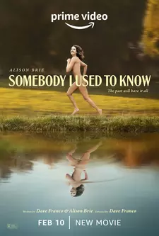 Кто-то, кого я знал / Somebody I Used to Know (2023)