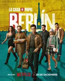 Берлин / Berlín (Сериал 2023 – ...) [1 сезон]