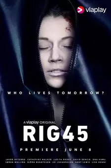 Платформа 45 / Rig 45 (Сериал 2018 – 2020) [Все сезоны]