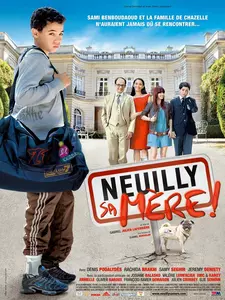 Нёйи, ее мать! / Neuilly Yo Mama! / Neuilly sa mère! (2009)