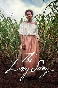 Длинная песня / The Long Song (сериал 2018)