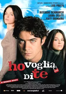 Я хочу тебя / Ho voglia di te (2007)