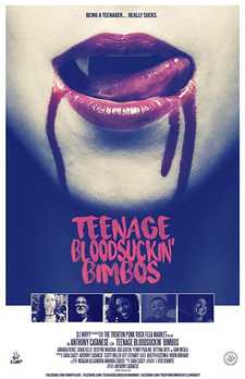 Тёлки-кровососки / Teenage Bloodsuckin' Bimbos (2019)