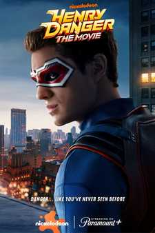 Опасный Генри. Фильм / Henry Danger: The Movie (2025)
