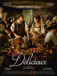 Восхитительно! / Délicieux / Delicious (2021)