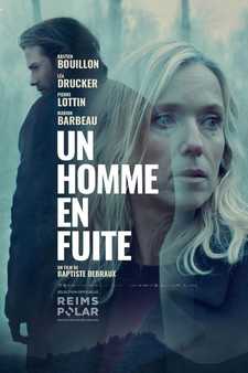 Мужчина в бегах / Un homme en fuite (2024)