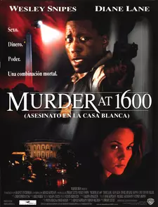 Убийство в Белом доме / Murder at 1600 (1997)