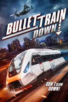 Крушение скоростного поезда / Bullet Train Down (2022)