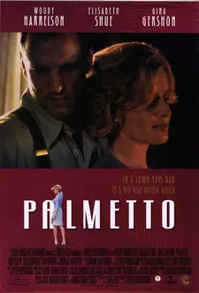 Пальметто / Palmetto  (1998)
