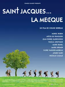 Сен-Жак... мечеть / Сантьяго ... де Мекка / Saint-Jacques... La Mecque (2005)