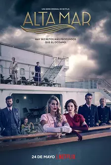 Открытое море / Alta Mar / High Seas (Сериал 2019 – 2020) [Все сезоны]