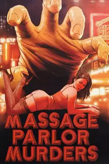 Убийства в массажном салоне / Massage Parlor Murders! (1973)