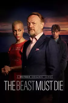 Чудовище должно умереть / The Beast Must Die (Мини-Сериал 2021)