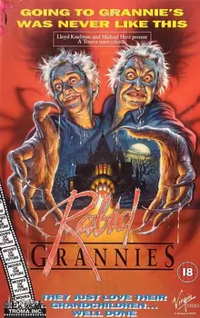 Бешеные бабушки / Rabid Grannies / Les mémés cannibales (1988)