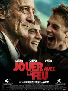 Тихий сын / Jouer avec le feu / The Quiet Son (2024)