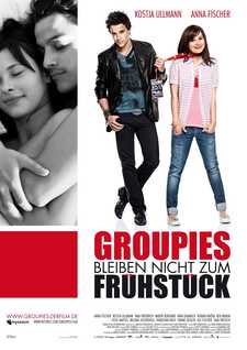 Фанатки на завтрак не остаются / Groupies bleiben nicht zum Frühstück (2010)