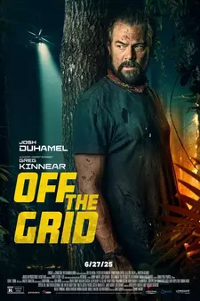 Вне зоны доступа / Off the grid (2025)