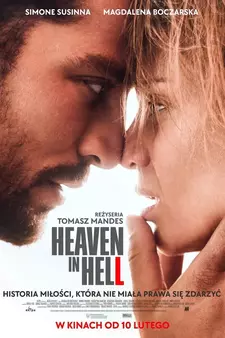 Рай в аду / Неукротимая страсть / Heaven in Hell (2023)