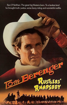 Ковбойская рапсодия / Rustlers' Rhapsody (1985)