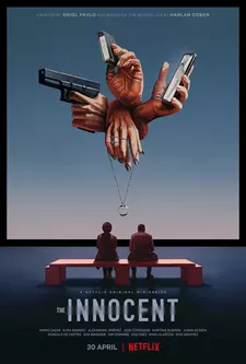 Харлан Кобен. Невиновен / El inocente (Мини–сериал 2021)