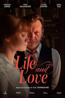 Жизнь и любовь / Elu ja armastus / Life and Love (2024)