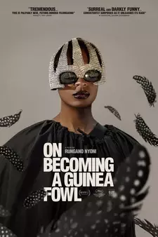 Как стать цесаркой / Как стать цесаркой / On Becoming a Guinea Fowl (2024)