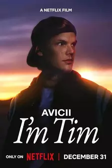 Avicii. Я — Тим / Avicii - I'm Tim (2024)