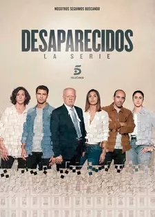 Пропавшие без вести / Desaparecidos (Сериал 2020 – 2022)