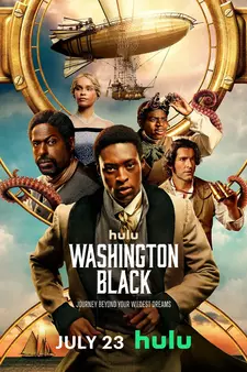 Вашингтон Блэк / Washington Black (Мини–сериал 2025)