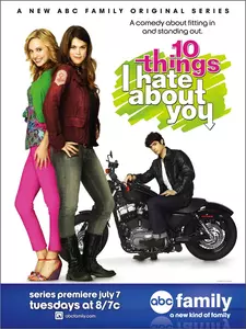 10 причин моей ненависти / 10 Things I Hate About You (Сериал 2009 – 2010)