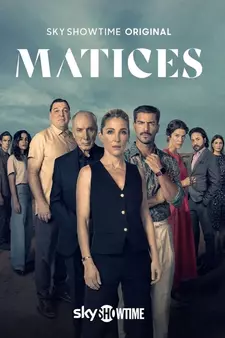 Оттенки / Matices / Shades (Сериал 2025)