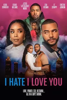 Ненавижу, что люблю тебя / I Hate I Love You (2024)