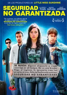 Безопасность не гарантируется / Safety Not Guaranteed (2012)
